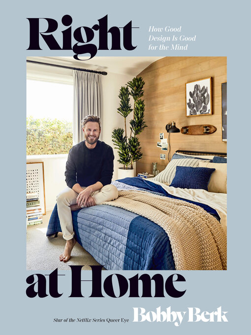 Title details for Right at Home by Bobby Berk - Wait list